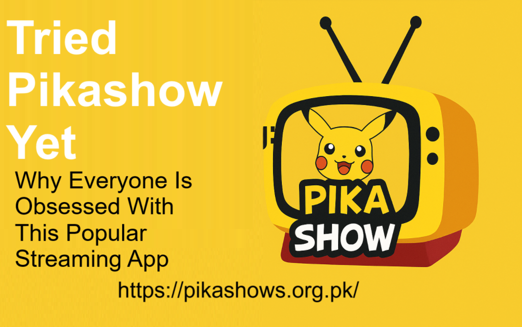 Tried Pikashow Yet
